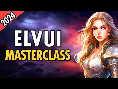 ULTIMATE WoW ElvUI Setup Guide for Dragonflight & Classic