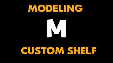 Maya Modeling Tutorial - Custom Shelf