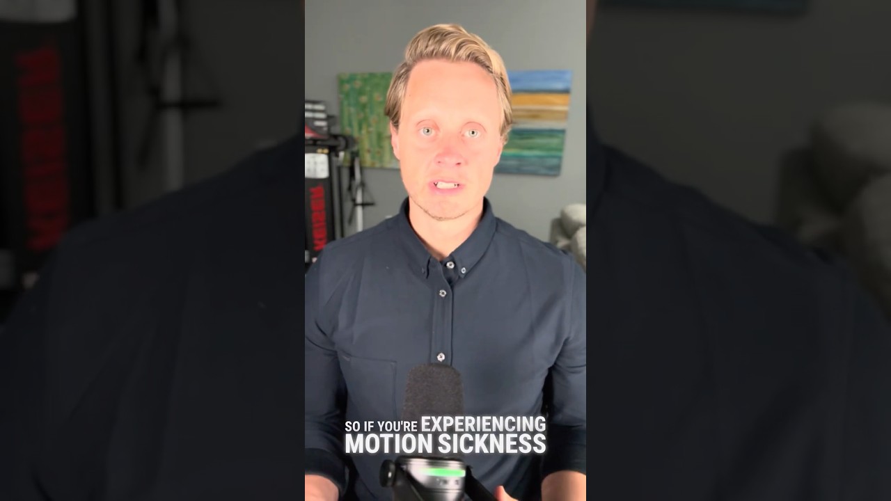 Have Motion Sickness? Watch This!