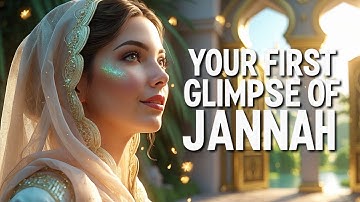 Your First Look on Jannah – What Awaits Beyond the Final Breath