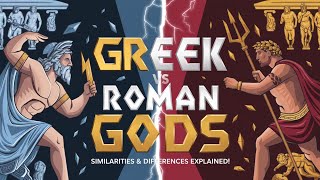 Greek vs Roman Gods:Similarities and Differences Explained!#history #GreekGods#RomanGods#Ancient