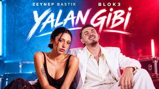BLOK3 & Zeynep Bastık - Yalan Gibi | Rap × Pop Duet 2026
