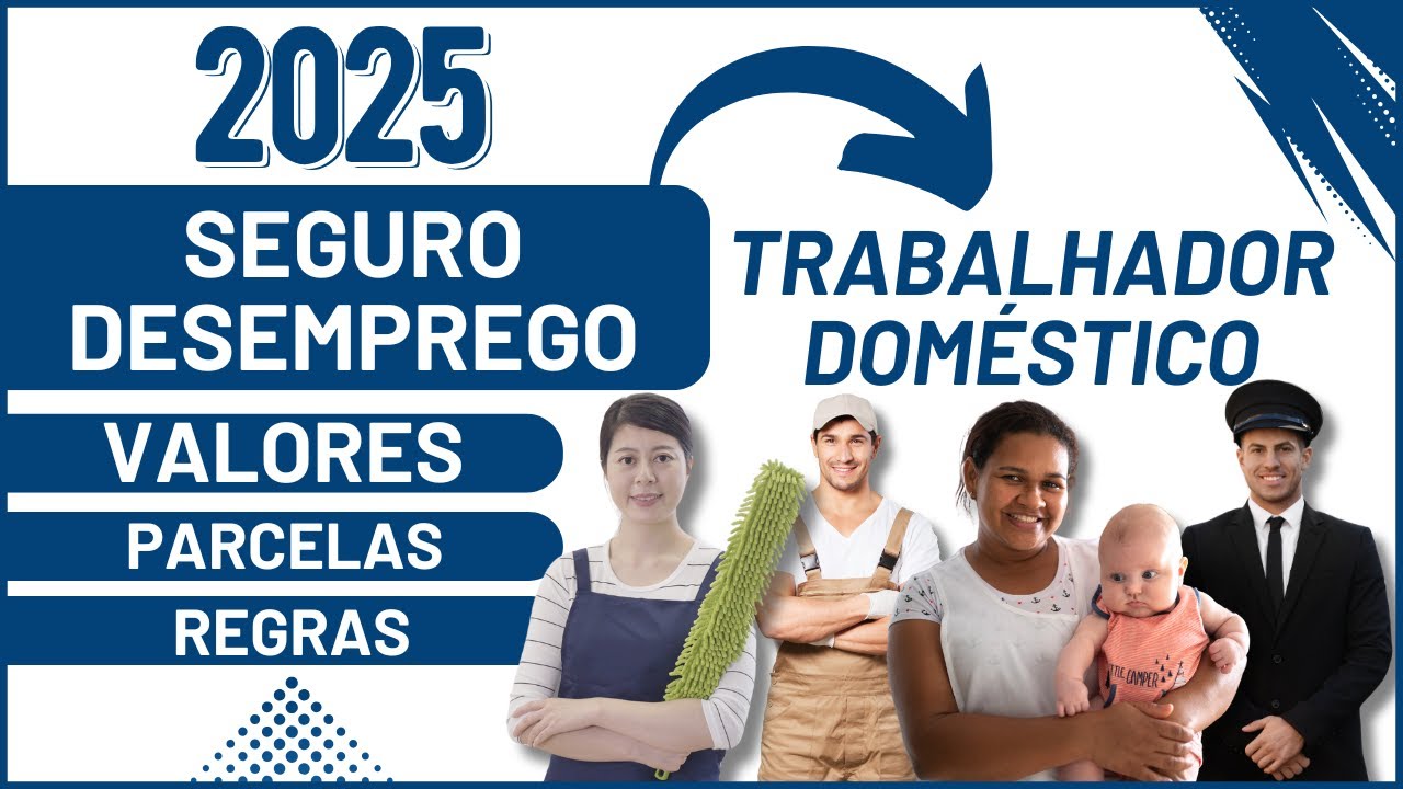 Seguro Desemprego Doméstica 2025: Novos Valores e Parcelas - YouTube