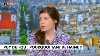 Puy du Fou : pourquoi tant de haine ? - Charlotte d'Ornellas