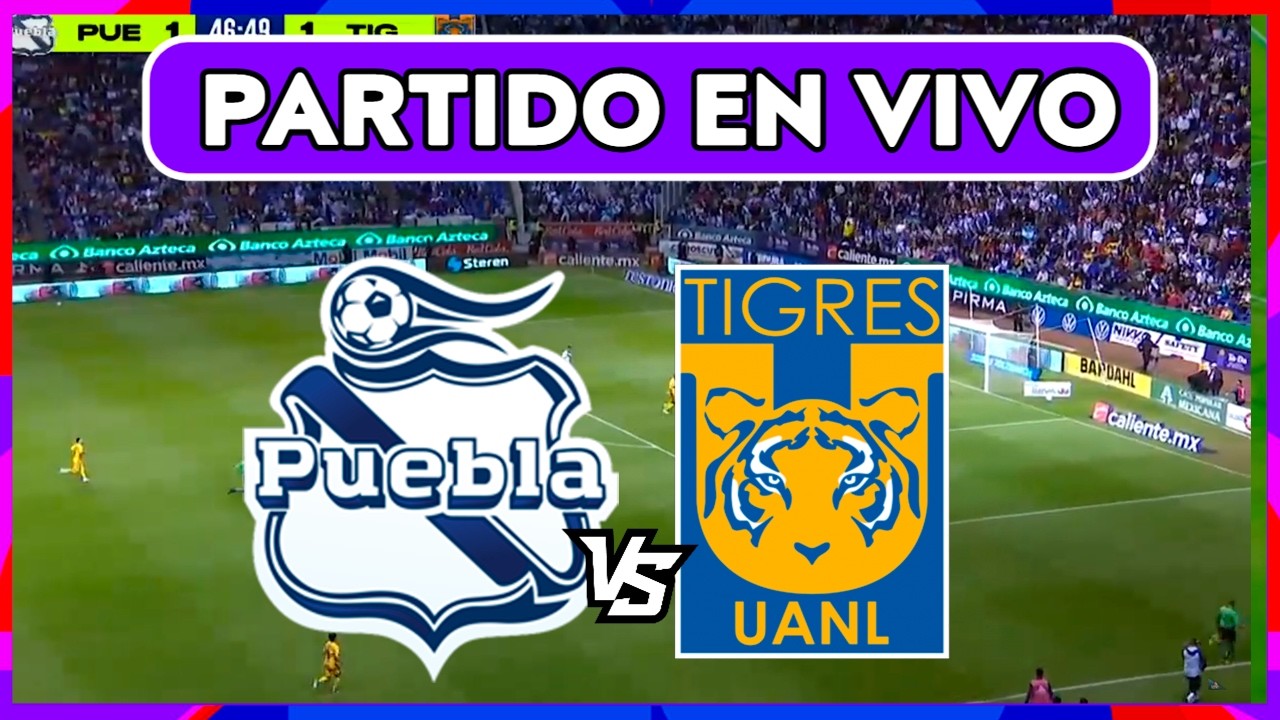 🔴 PUEBLA VS TIGRES EN VIVO ⚽ LIGA MX JORNADA 9 CLAUSURA 2026 🏆 ZONA FUT