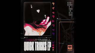 cheap thrill - QUICK TRICKS - EP (2021 - Dubstep)