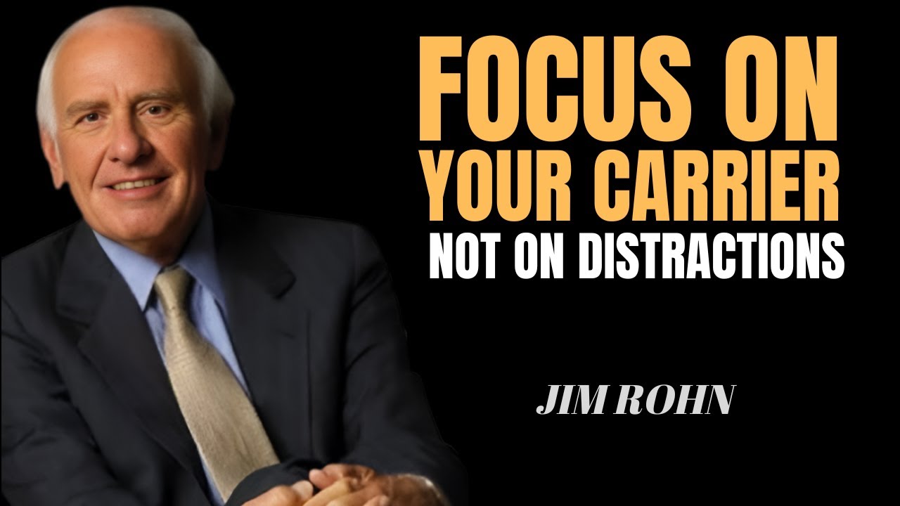 Jim Rohn Career How to Stay Focused on Your Career and Achieve Success || Jim Rohn Best ...
