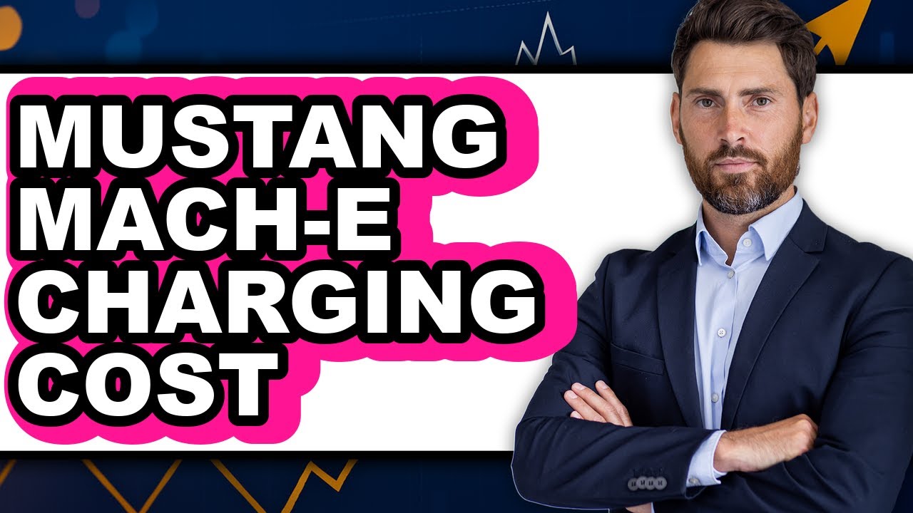 How Much Does It Cost to Charge a Mustang Mach E (Updated 2025)