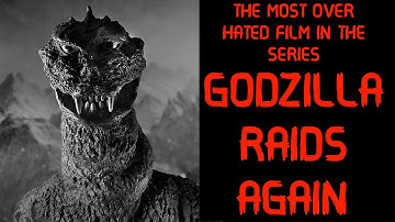 The Most Over Hated Godzilla Film: Godzilla Raids Again Review