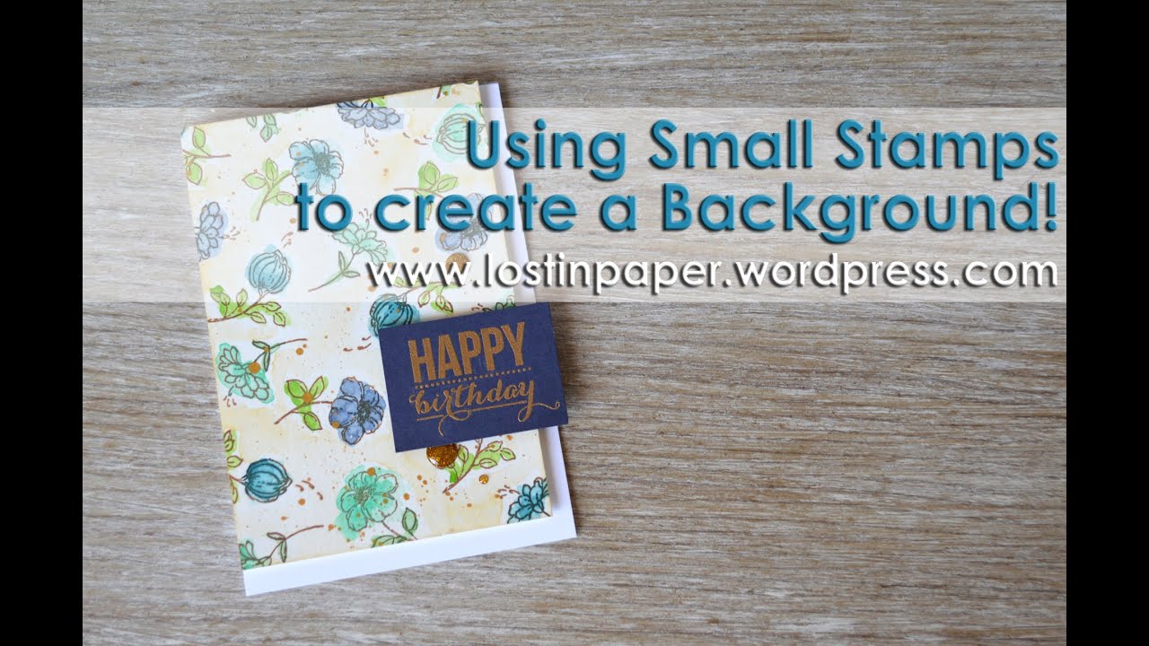 Using Small Stamps to Create a Background - Penny Black!