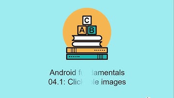Android fundamentals 04.1: Clickable images |Pemrograman Mobile|