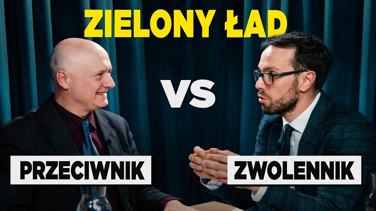 DEBATA: ZIELONY ŁAD: ZAGROŻENIE CZY SZANSA? | WALKA NA ARGUMENTY