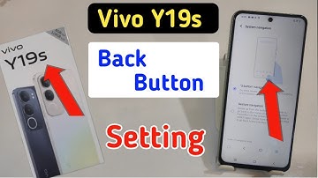 Vivo y19s back button setting | Vivo y19s me back button kaise lagaye/navigation key setting