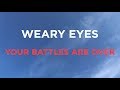 Weary Eyes — Your Battles Are Over (guitar playthrough)