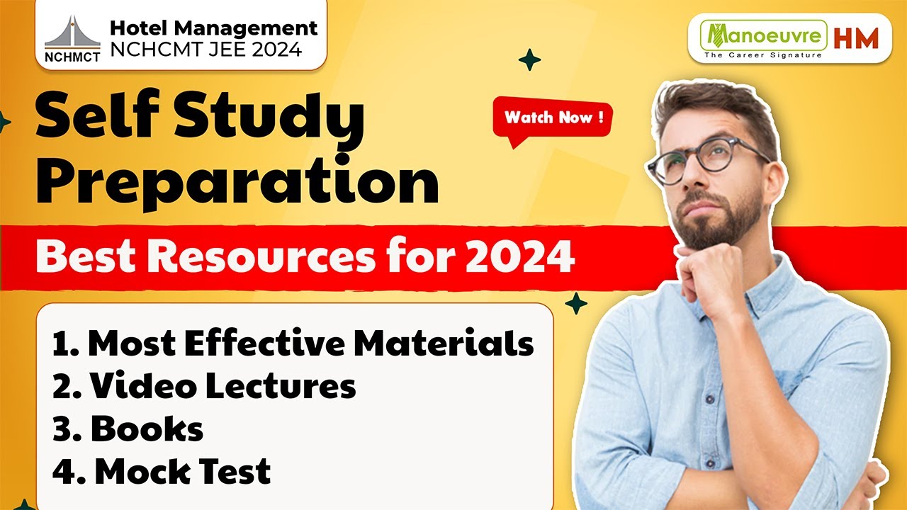 NCHMCT JEE 2024 - Self Study | Video Lectures | Books | Mock Test | Best Preparation Resources