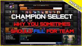✔ Why you should sometimes FILL for your Team in Champion Select | League of Legends
