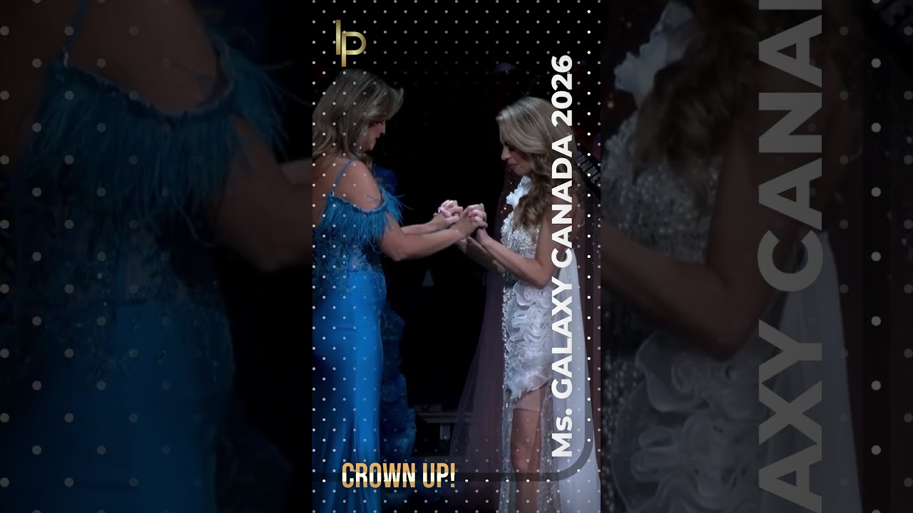 КОРОНА! - Мисс Galaxy Canada 2026 становится...