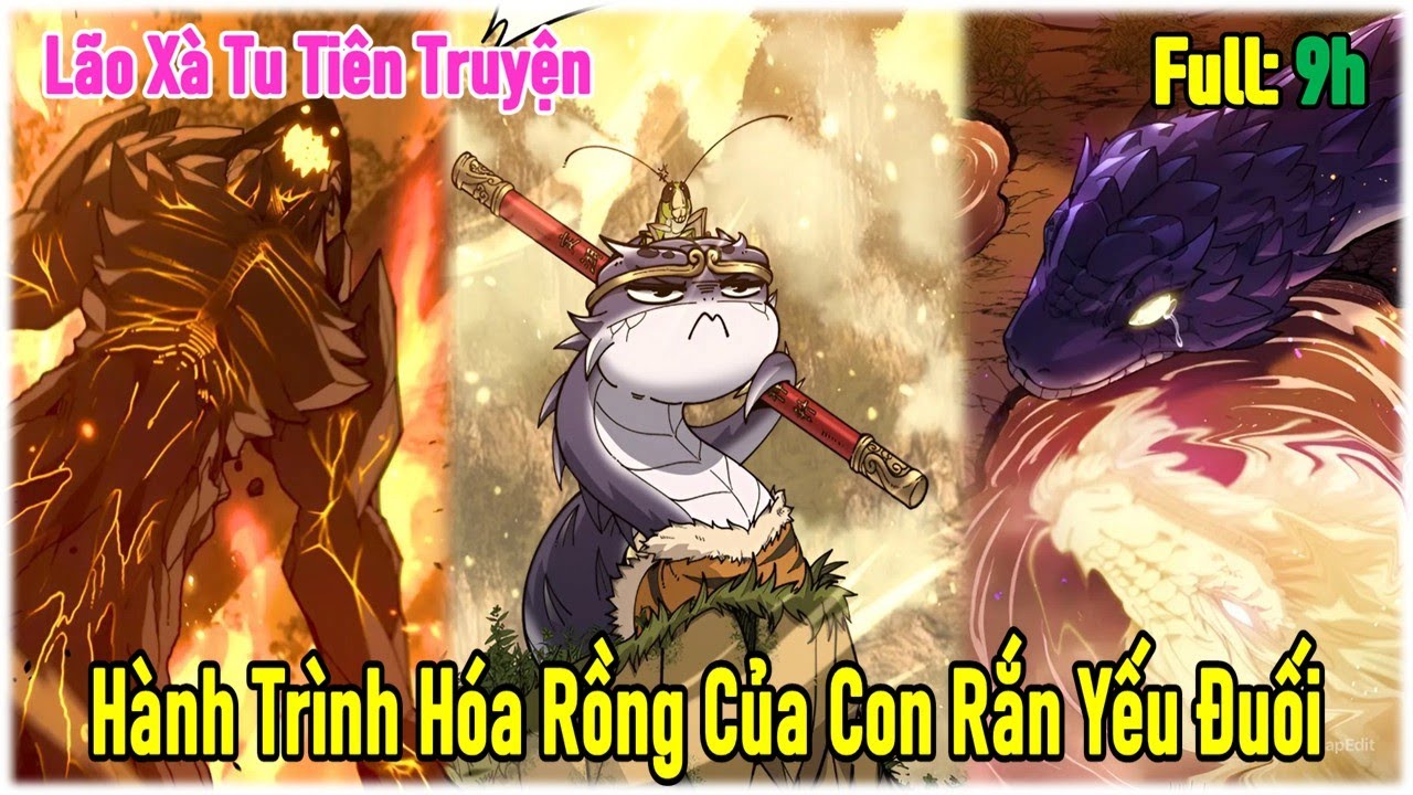 phần 1-60:  Sinh ra là một con rắn yếu đuối nhưng tiến hóa bằng cách ăn những con quái vật mạnh mẽ