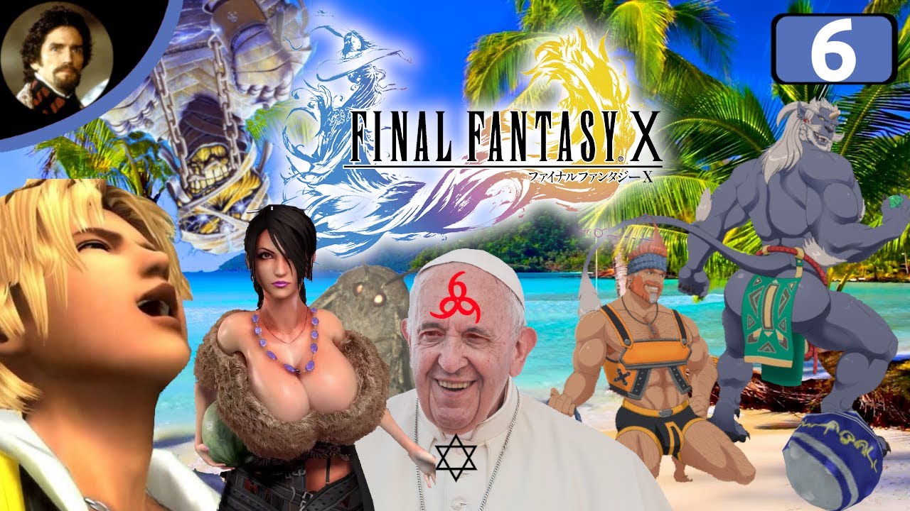 [The Count] Final Fantasy X {Part 6} - YouTube