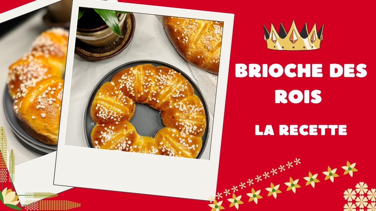 BRIOCHE DES ROIS, la recette expliquée pas à pas ! L'essayer c'est l'adopter 👑.