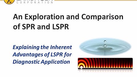 Comparing LSPR and SPR for Diagnostics - LamdaGen
