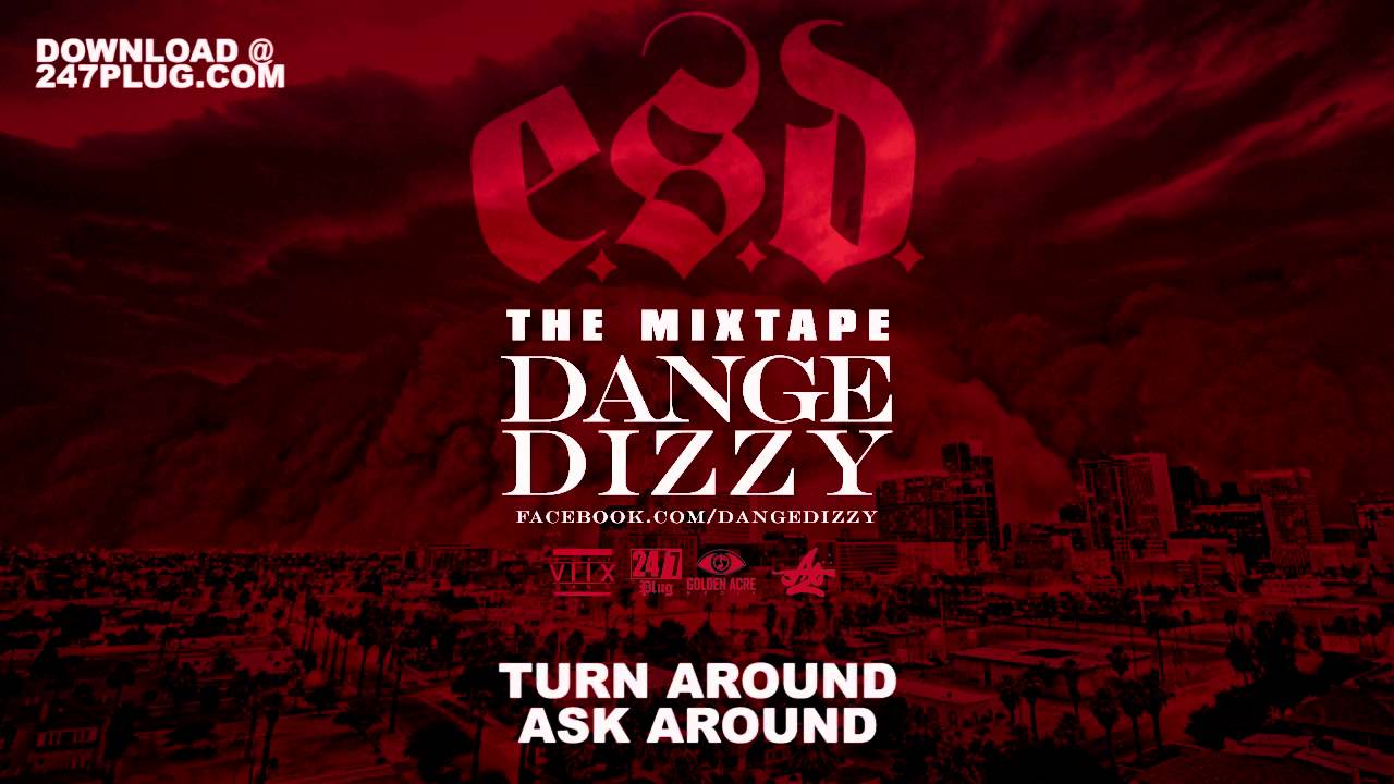 TURN AROUND ASK AROUND -  DANGE DIZZY (ESD)