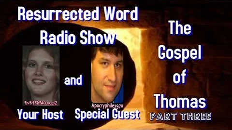 RWRS~Overview of Gospel of Thomas with Robert Ferr...