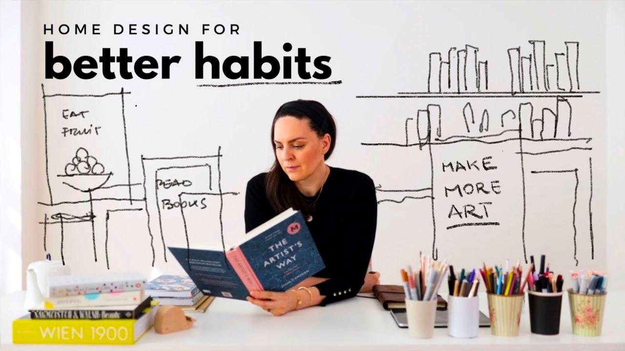 Home Interior Design for Better Habits