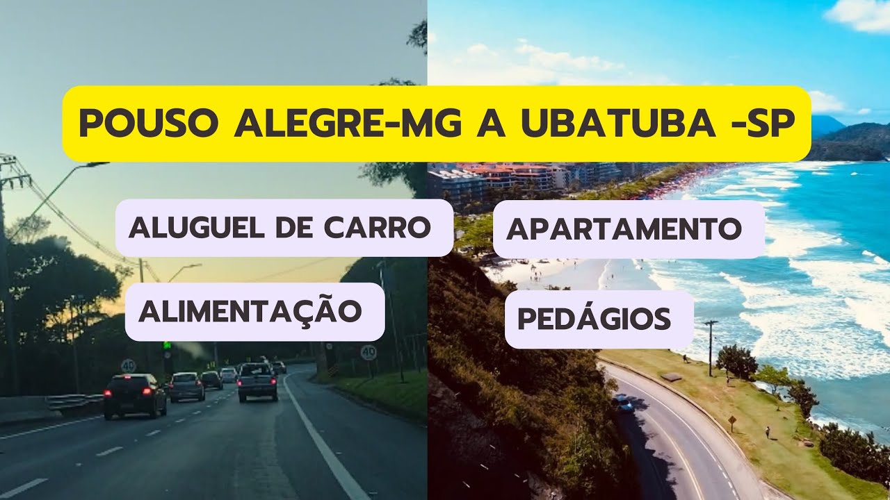 VIAGEM POUSO ALEGRE-MG A UBATUBA -SP - YouTube
