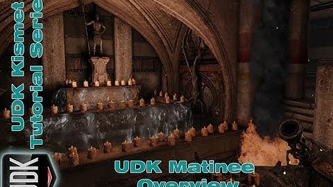 UDK Matinee Overview Script | Kismet Tutorial by Devin Sherry