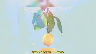 Kenshi Yonezu - Lemon 가사/발음/해석 🎧