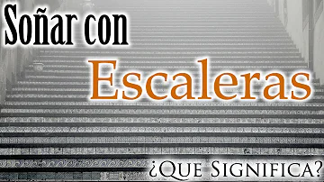 ¿Qué significa soñar con subir la escalera?