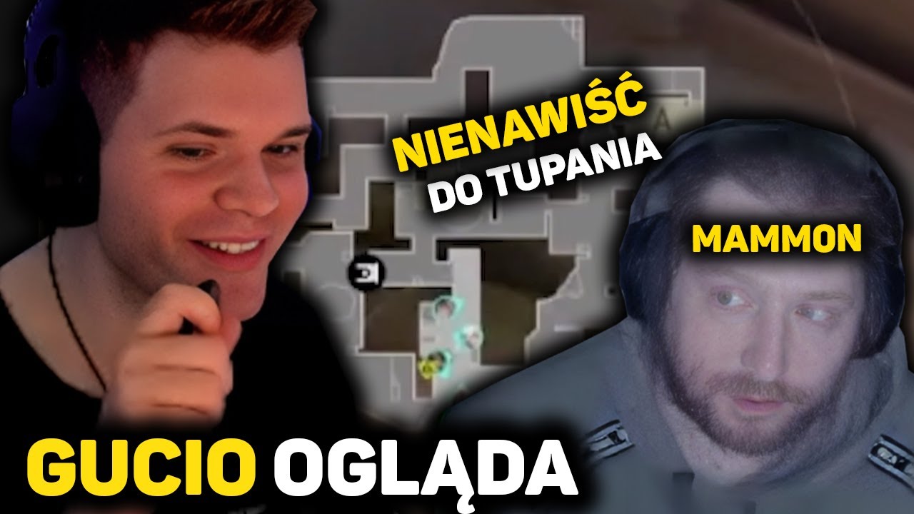 GUCIO OGLĄDA MAMM0N | NIENAWISC DO TUPANIA W GRACH | TE SAME PROBLEMY