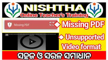 Missing PDF Unsupported Video format problem solved || NISHTHA training on DIKSHA APP||