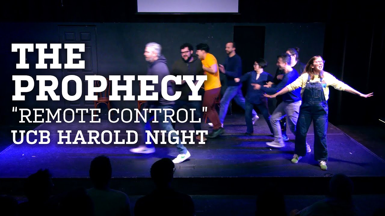 The Prophecy- UCB HAROLD NIGHT- 