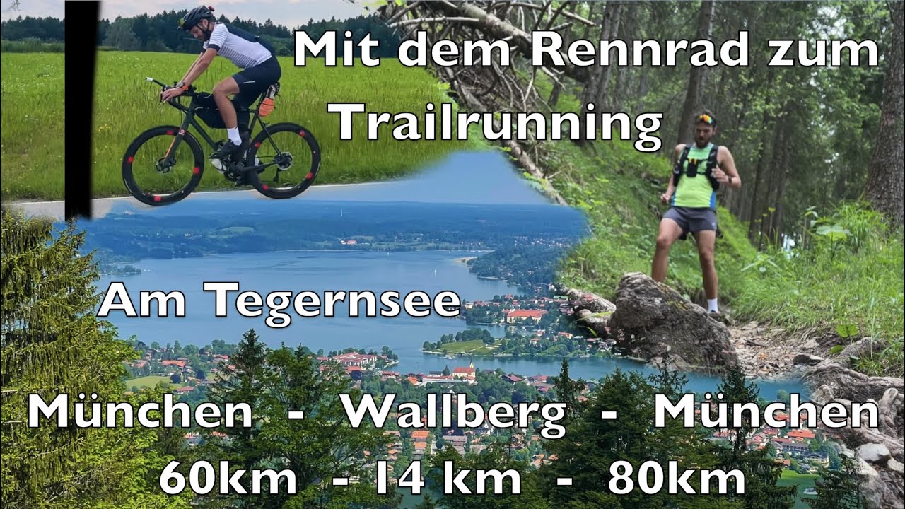 Zum Auspowern: Mit dem Rennrad von München zum Trailrunning auf den Wallberg (Tegernsee) und zurück