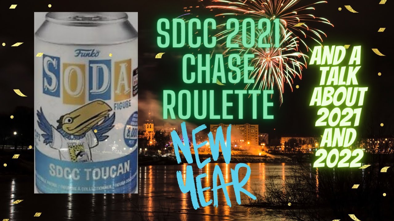 Funko Soda SDCC Toucan Chase Roulette | Top 10 Of 2021 | Channel update