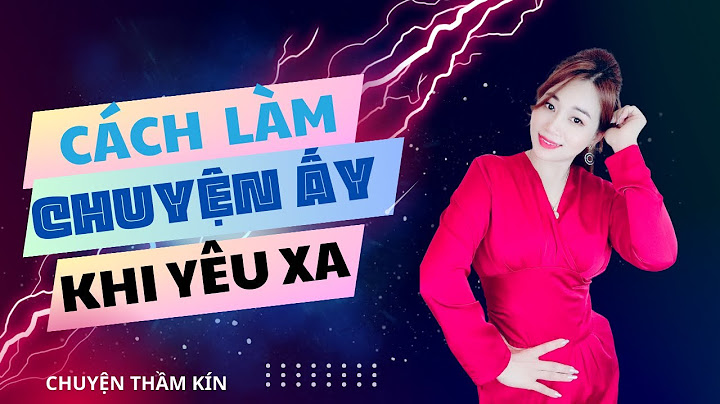 Yêu xa là cảm giác như thế nào