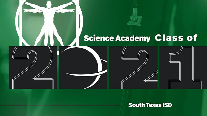 STISD | Science Academy Class of 2021 Graduation Ceremony