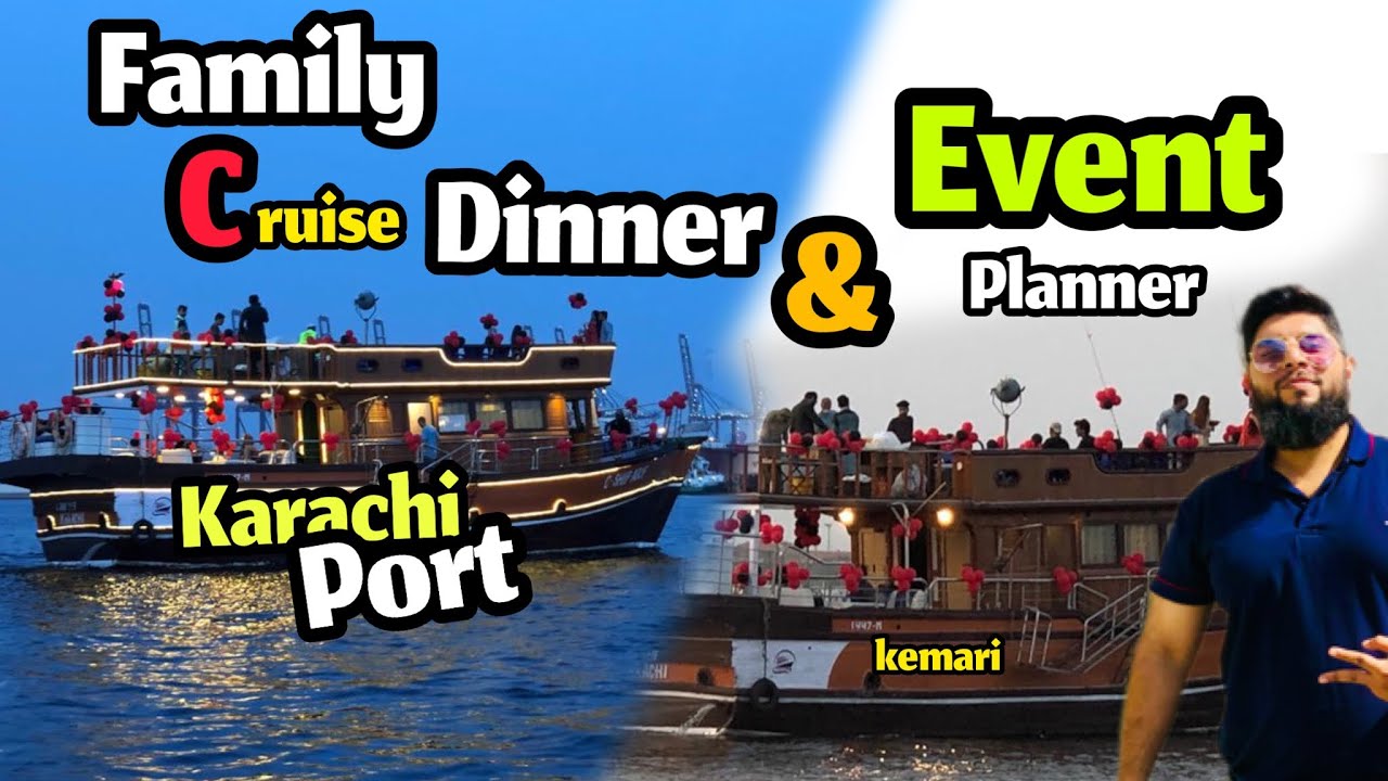 Cruise Dinner | Family & Corporate Events | Bar B Q | Kemari sea port Karachi | Contact 03343776829
