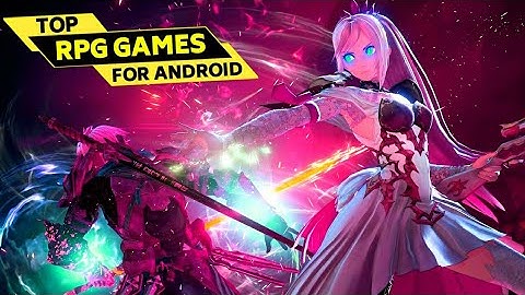 Top 10 Best RPG Games For Android & iOS | High Graphics RPG Games