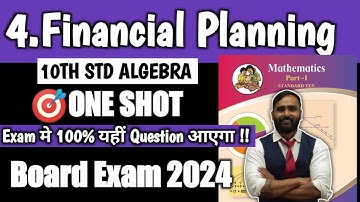 10th Std Algebra|Chapter 4.FINANCIAL PLANNING|ONE SHOT VIDEO|IMPORTANT QUESTIONS|BOARD EXAM 2023
