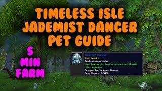 5 Minute WoW Gold farm - Jademist Dancer Pet (Timeless Isle)