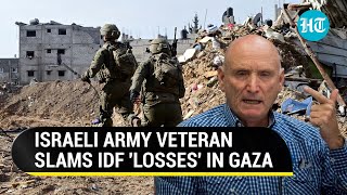 'Gaza War Sinking Israel': Ex-IDF General Blasts Netanyahu's 'Unrealistic' Fight Against Hamas