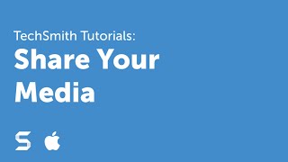 Snagit 4: Share Your Media