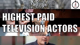 Top 5 highest paid television actors