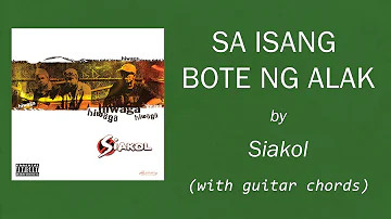 Siakol - SA ISANG BOTE NG ALAK (with Guitar Chords) OPM