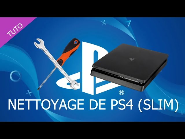 NETTOYAGE PS4 SLIM SANS OUTIL DEMONTAGE PARTIEL (CONSERVER SA