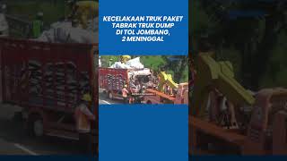 Kecelakaan Truk Paket Tabrak Truk Dump di Tol Jombang, 2 Meninggal