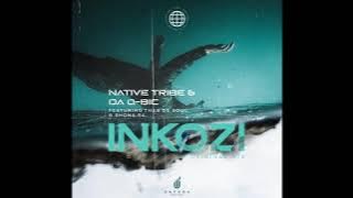 Native Tribe & Da Q-Bic - Inkozi (Feat. Thab De Soul  & Shona SA)